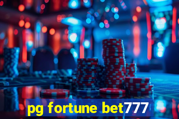 pg fortune bet777